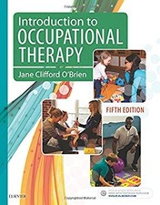 Introduction to Occupational Therapy Paperback Jane Clifford O'Br picture