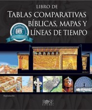 Libro de tablas comparativas bíblicas, mapas y líneas de tiempo, Edición del ... picture