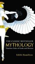 Mythology: Timeless Tales of Gods and Heroes - Mass Market Paperback - VERY GOOD picture