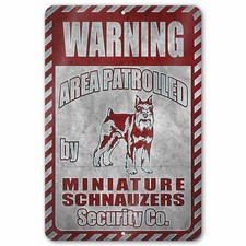 Miniature Schnauzer Area Patrolled Sign picture