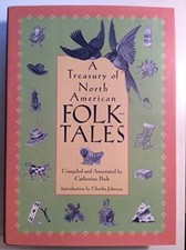 Treasury of North American Folk Tales - Hardcover By Catherine Peck - GOOD picture
