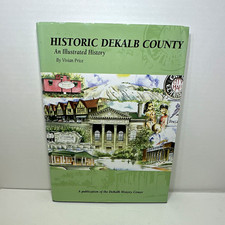 Historic DeKalb County: An Illustrated History Vivian Price HC 2008 Community picture