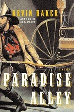 Paradise Alley: A Novel by Kevin Baker picture