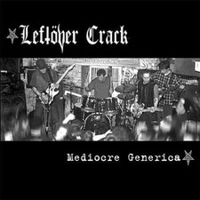 LEFTOVER CRACK - Mediocre Generica CD picture